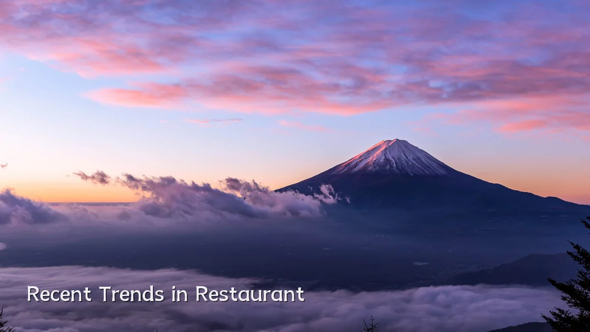Recent Trends in Restaurant